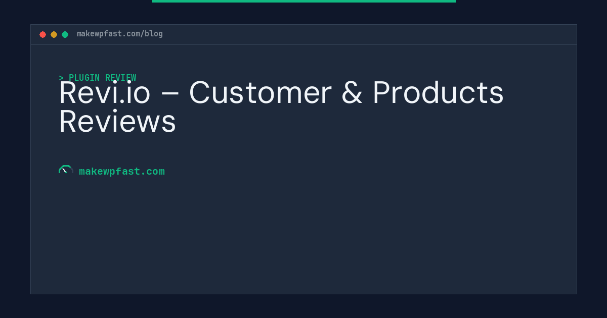 Revi.io – Customer & Products Reviews - MakeWPFast