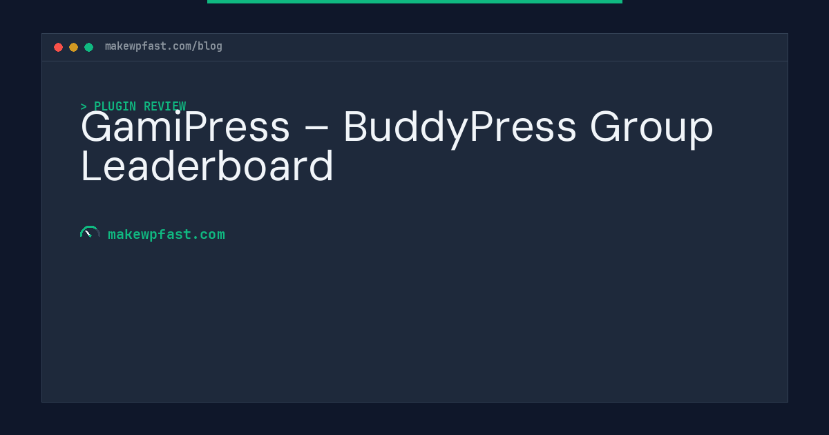 GamiPress – BuddyPress Group Leaderboard - MakeWPFast