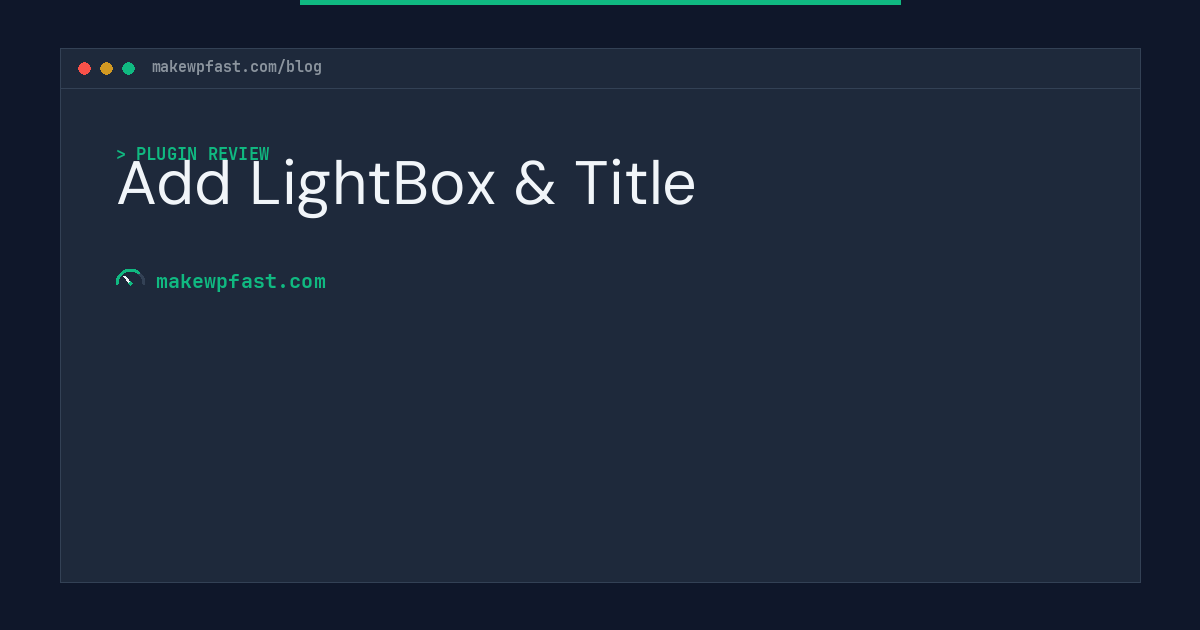Add LightBox & Title - MakeWPFast