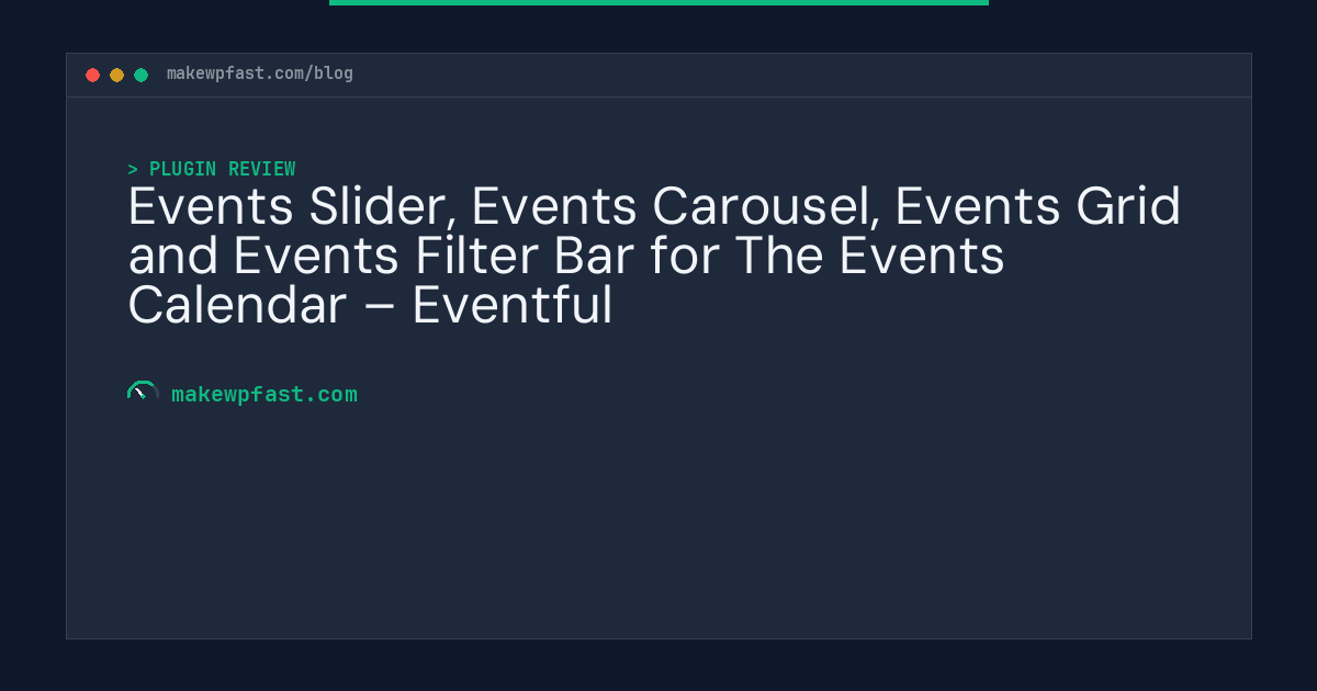 Events Slider, Events Carousel, Events Grid and Events Filter Bar for The Events Calendar – Eventful - MakeWPFast