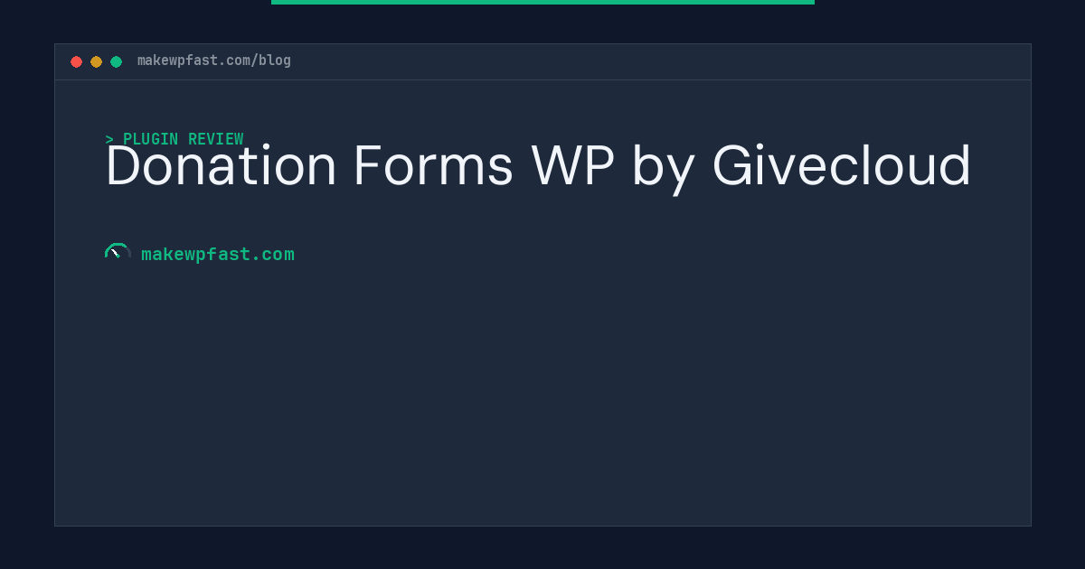 Donation Forms WP by Givecloud - MakeWPFast