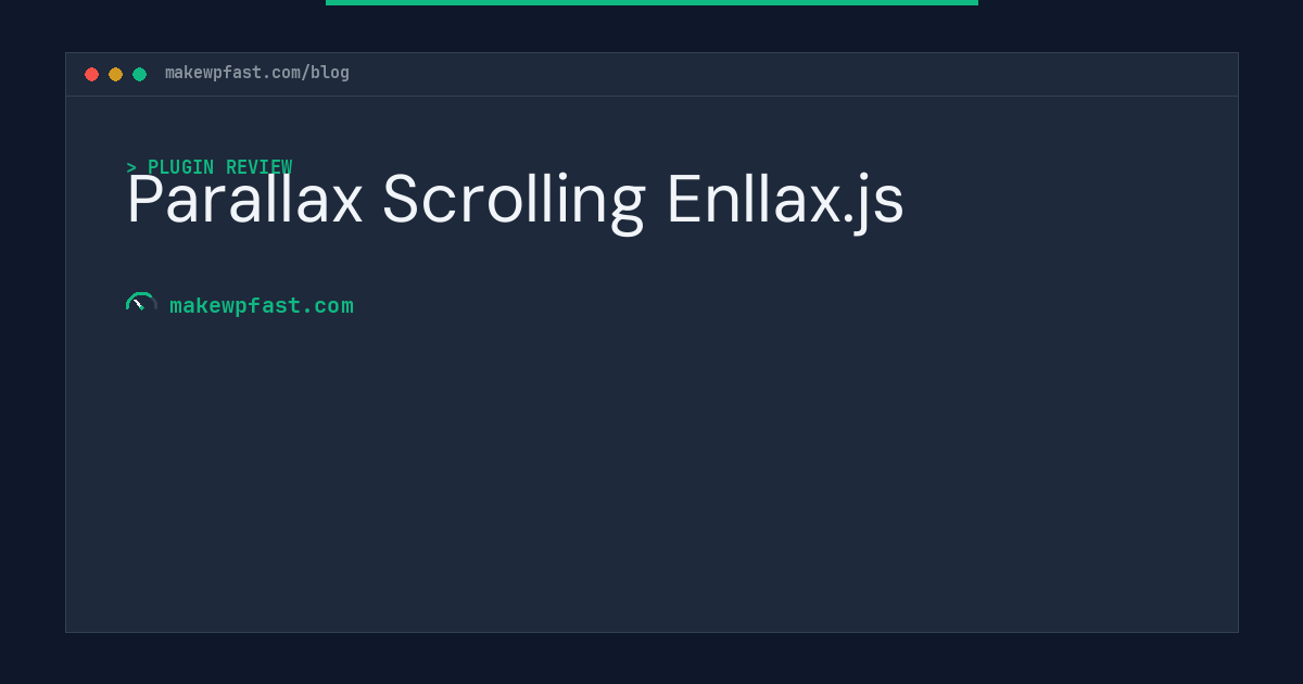 Parallax Scrolling Enllax.js - MakeWPFast