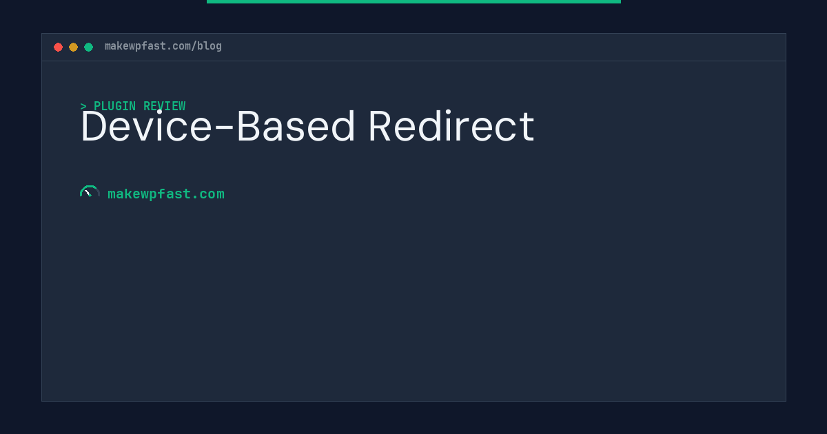 Device-Based Redirect - MakeWPFast