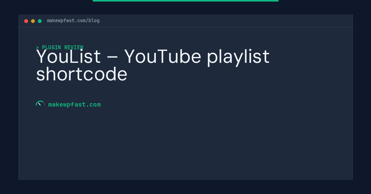 YouList – YouTube playlist shortcode - MakeWPFast