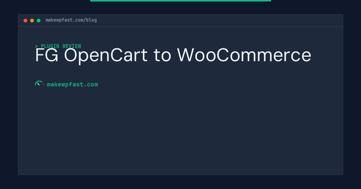 FG OpenCart to WooCommerce - MakeWPFast