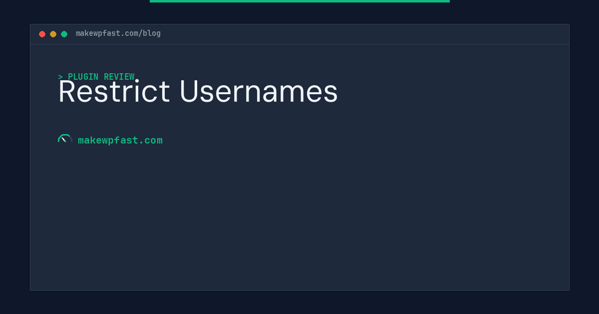 Restrict Usernames - MakeWPFast