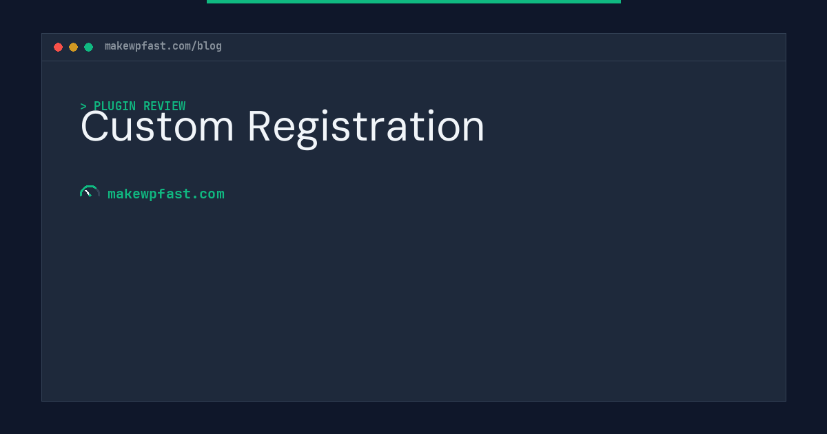 Custom Registration - MakeWPFast