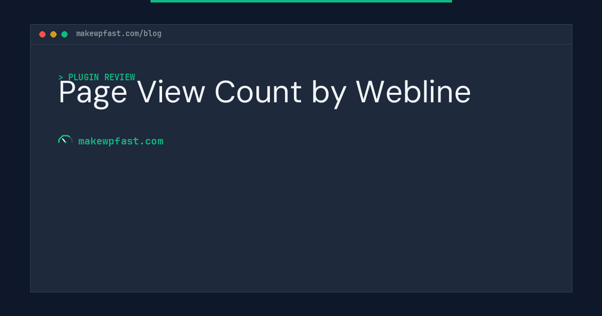 Page View Count by Webline - MakeWPFast