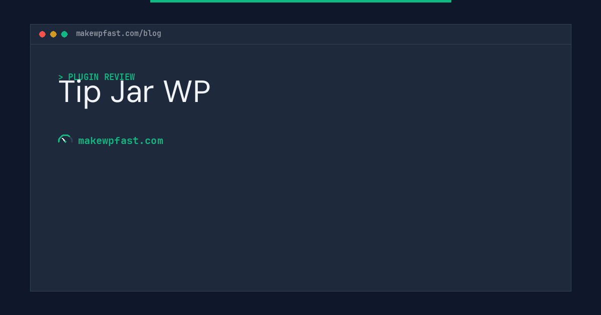Tip Jar WP - MakeWPFast
